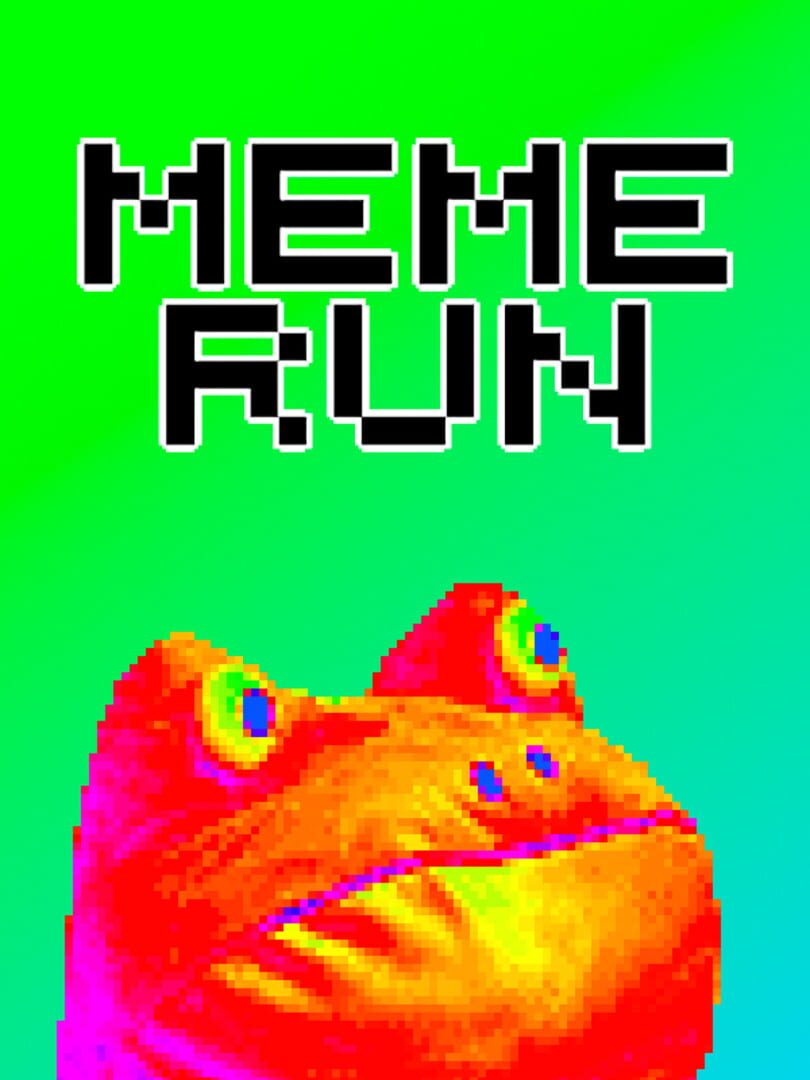 Meme Run (2014)