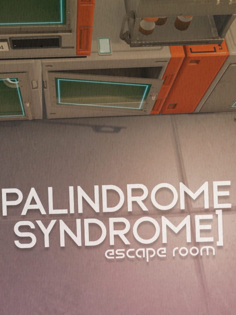 Palindrome Syndrome: Escape Room (2020)