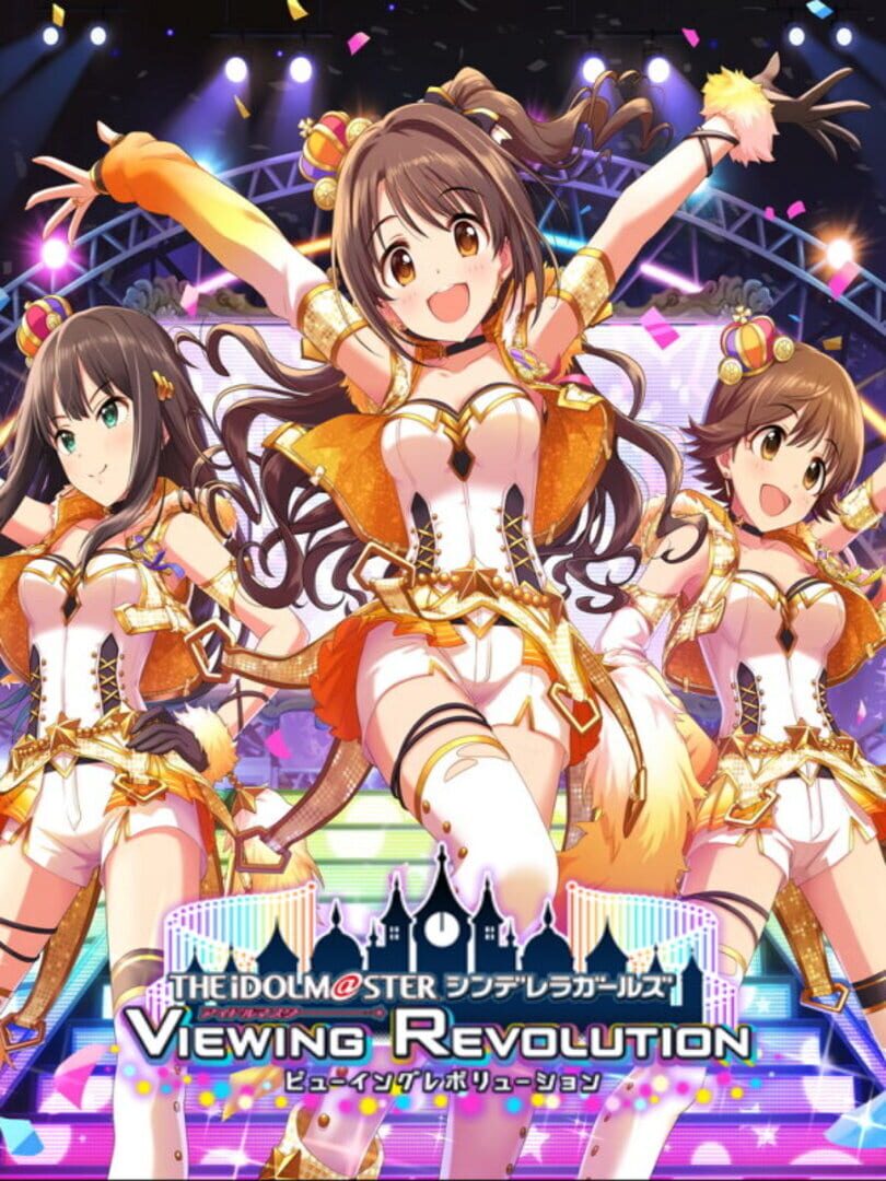 The Idolmaster: Cinderella Girls - Viewing Revolution (2016)