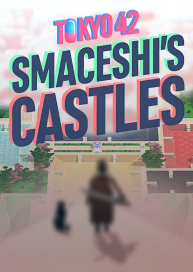 Tokyo 42 - Smaceshi's Castles cover art