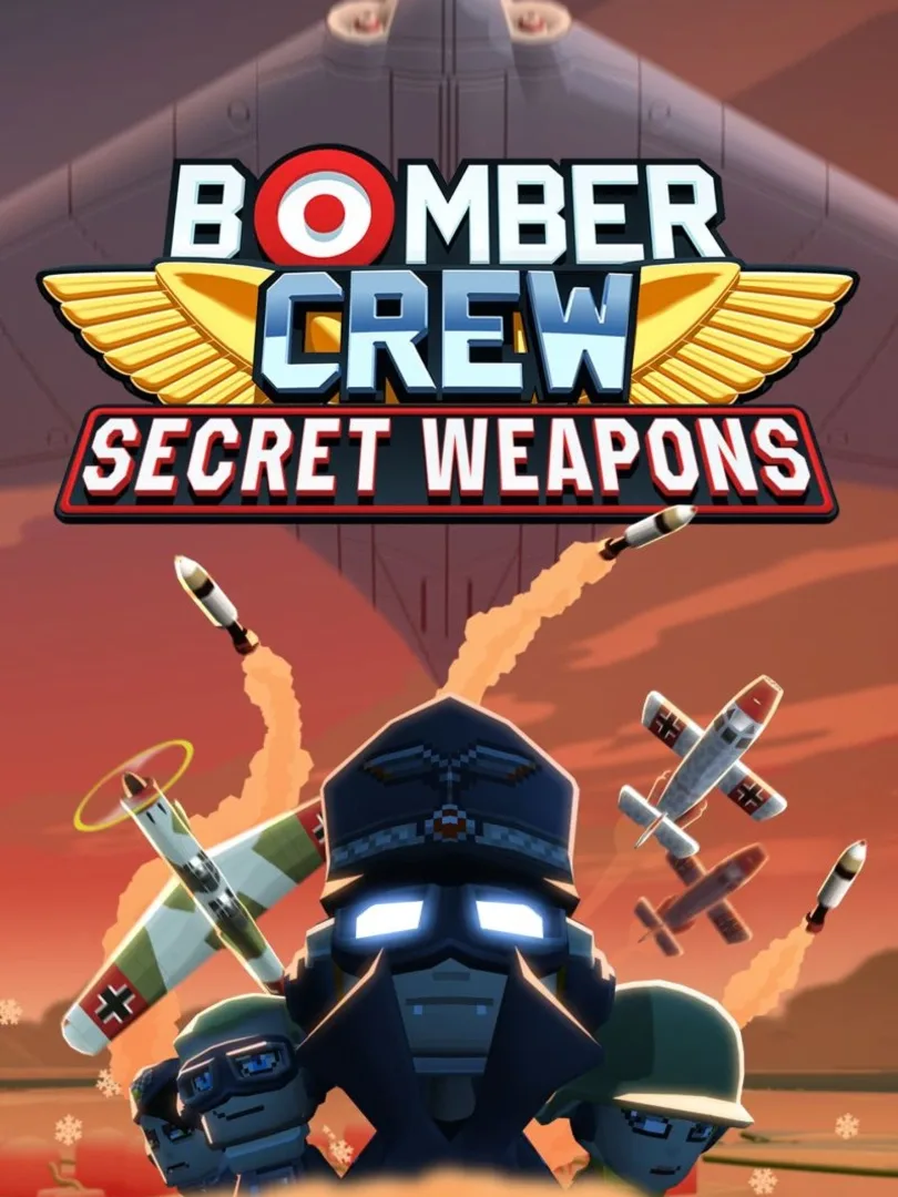 Bomber Crew: Secret Weapons
