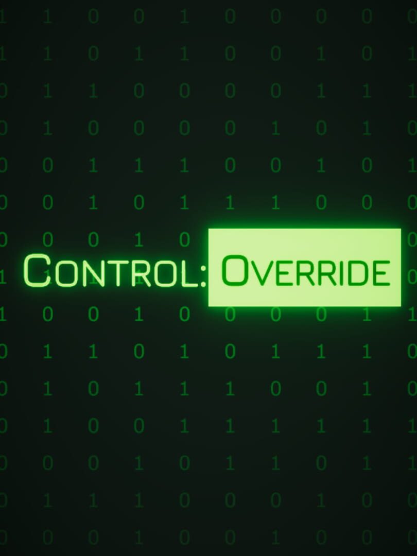 Control: Override (2021)