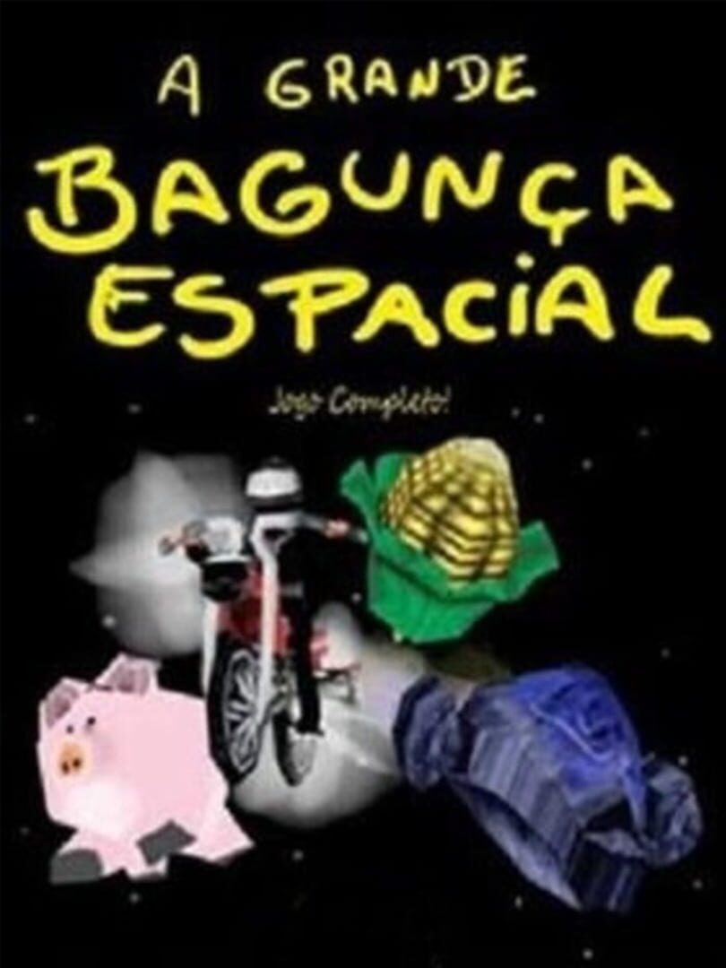 A Grande Bagunça Espacial: The Big Space Mess (2016)