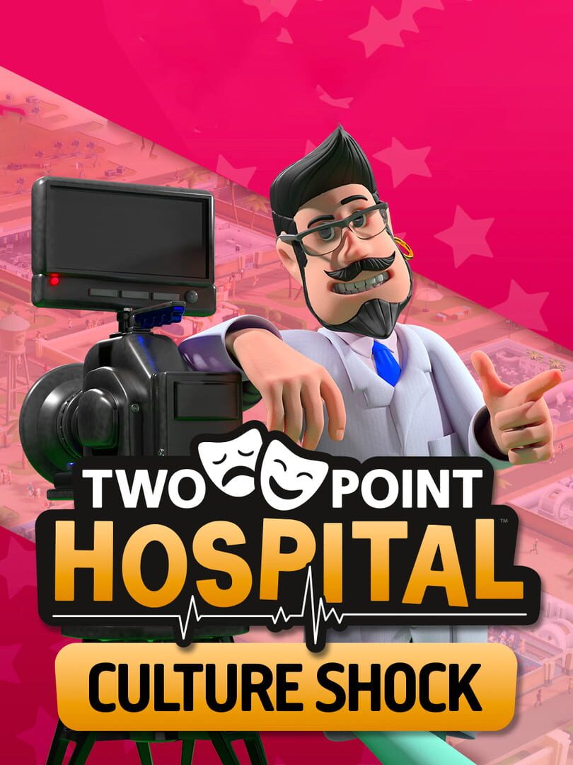 Two Point Hospital: Culture Shock