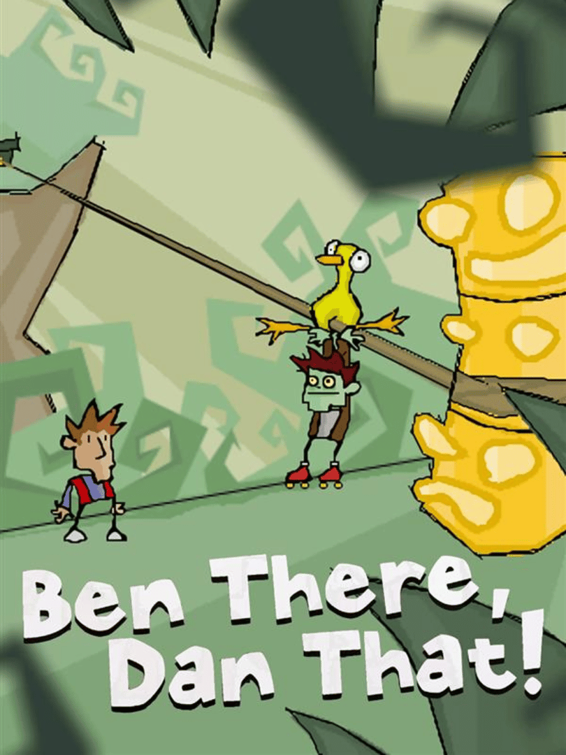 Ben There, Dan That! Cover
