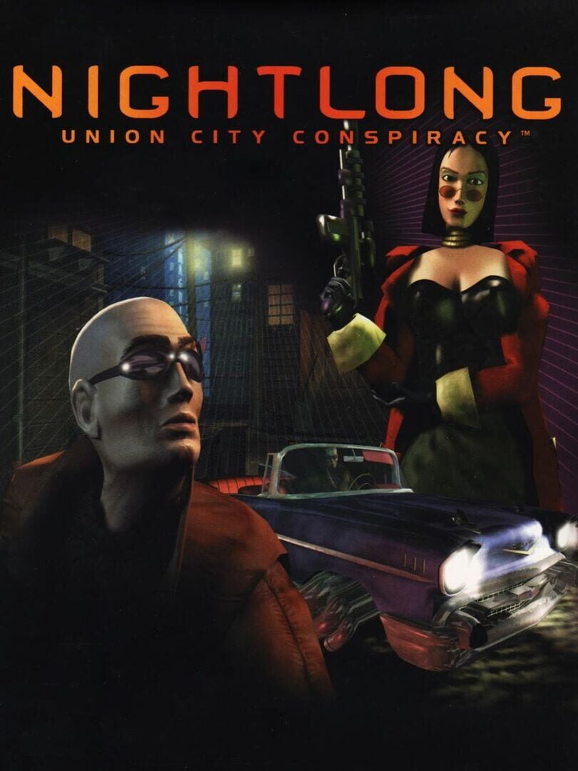 Nightlong: Union City Conspiracy (1998)