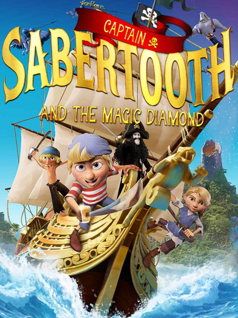 Captain Sabertooth and the Magic Diamond