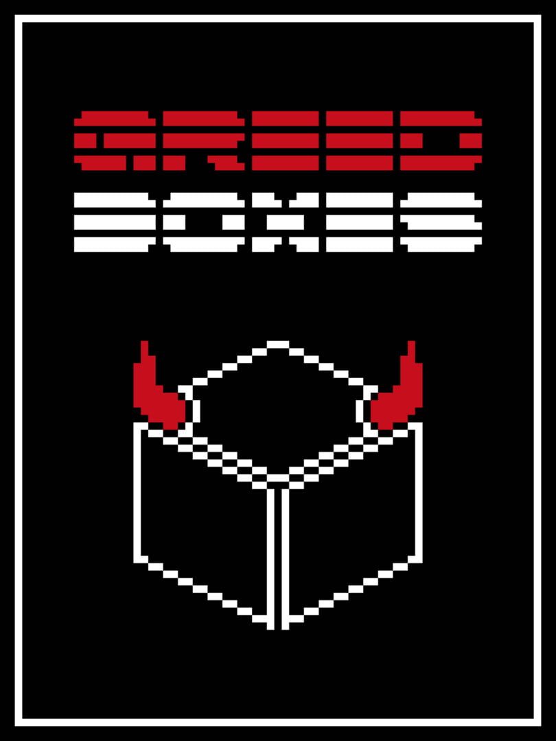 Greed Boxes (2020)