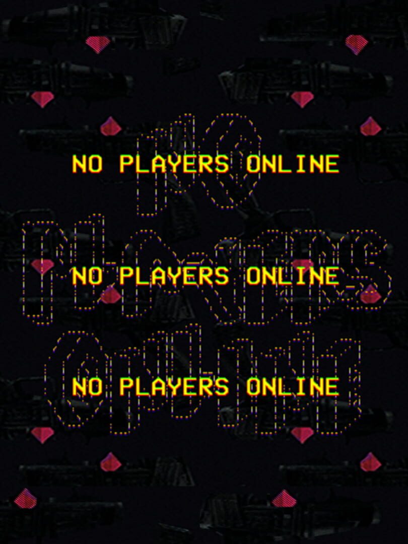 No Players Online (2019)