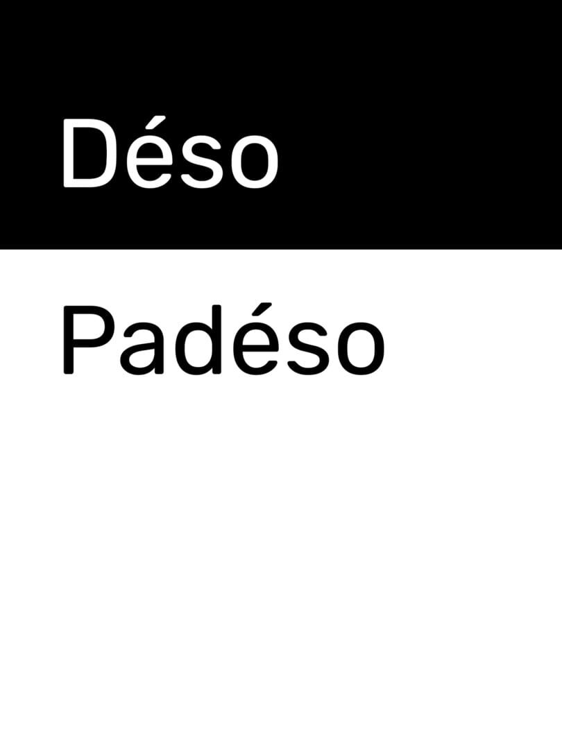 DésoPadéso (2020)