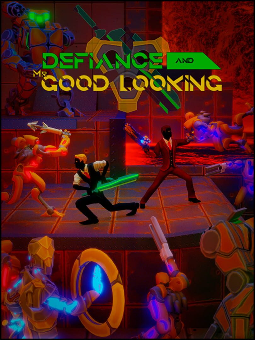 Defiance & Mr. Good Looking (2021)