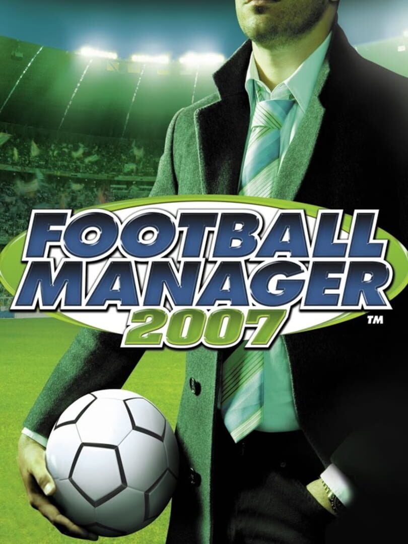 Football Manager 2007 (2006)