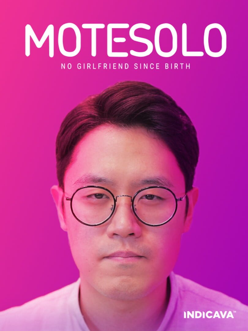 Motesolo : No Girlfriend Since Birth (2020)