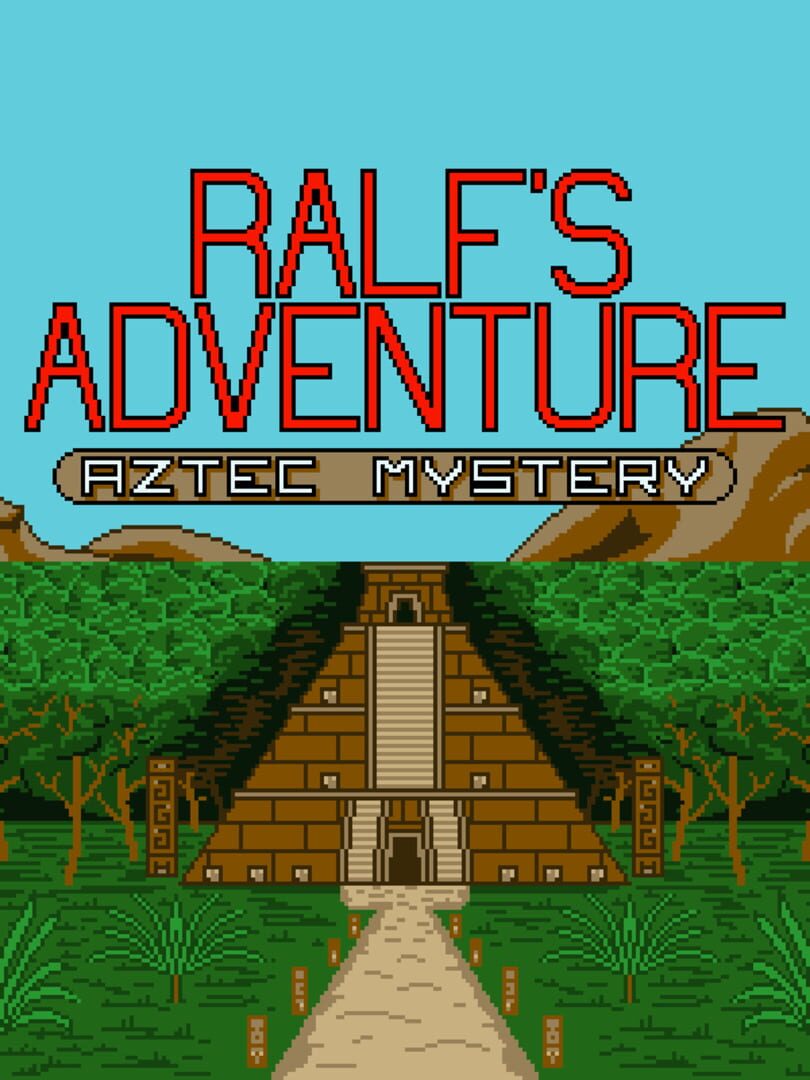 Ralf's Adventure: Aztec Mystery (2021)