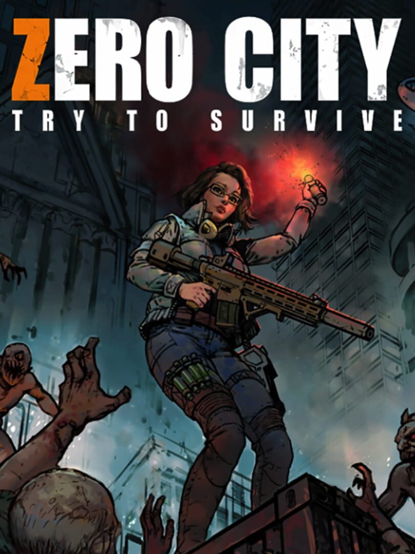 Zero City: Try to Survive (2019)