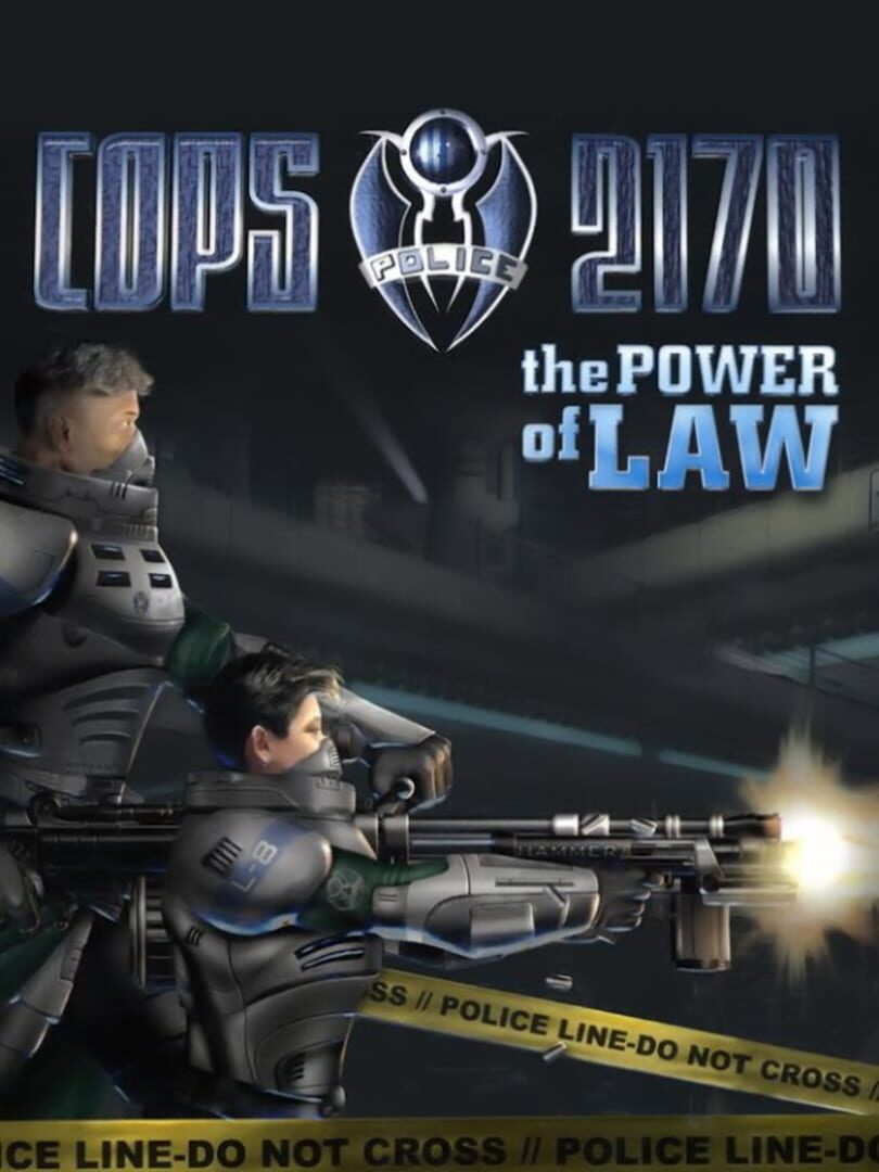 Cops 2170: The Power of Law (2005)