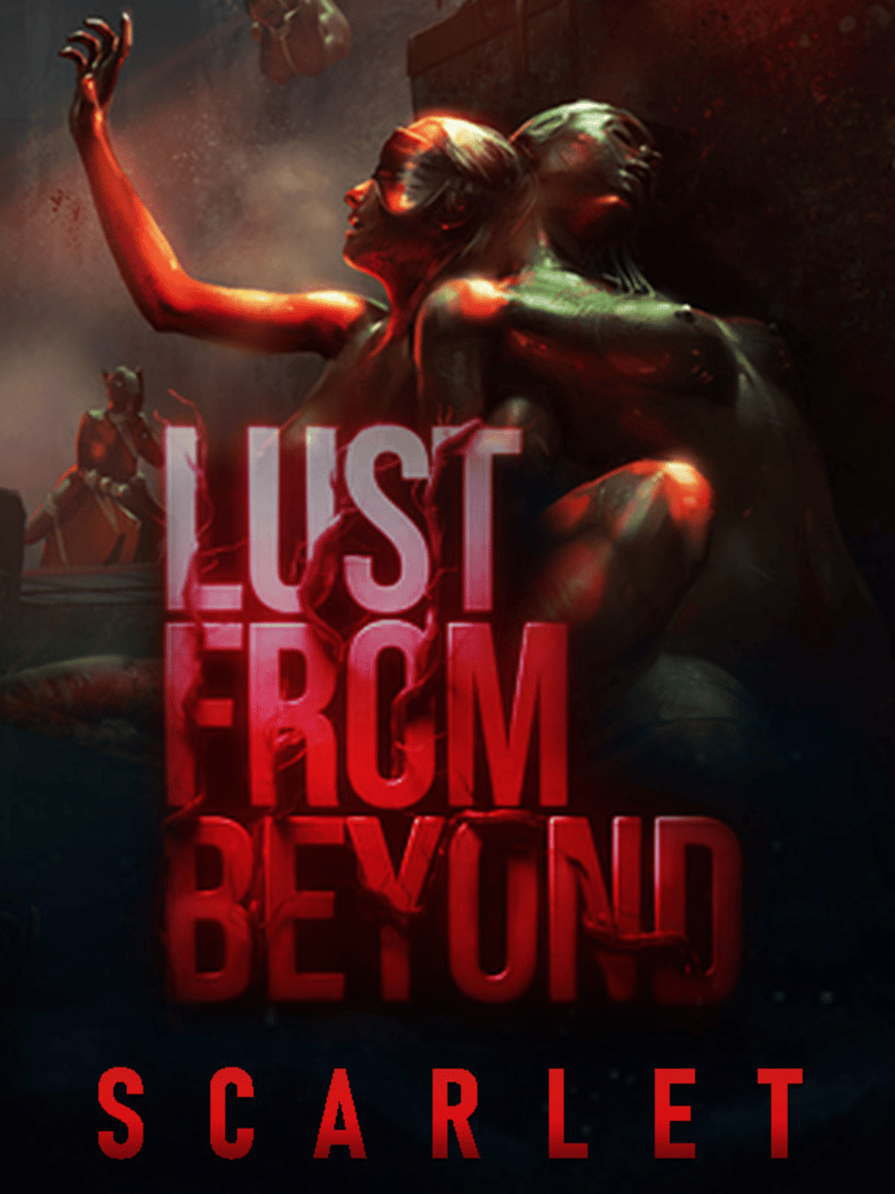 Lust from Beyond: Scarlet Cover