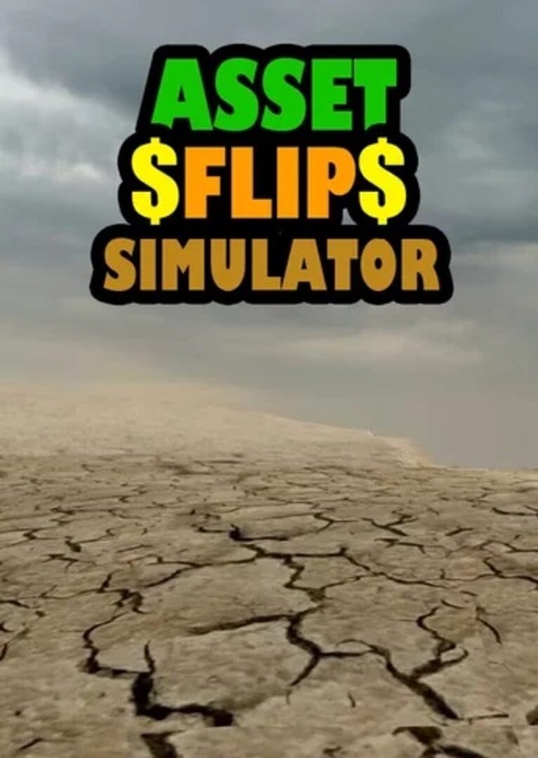 Asset Flip Simulator (2018)