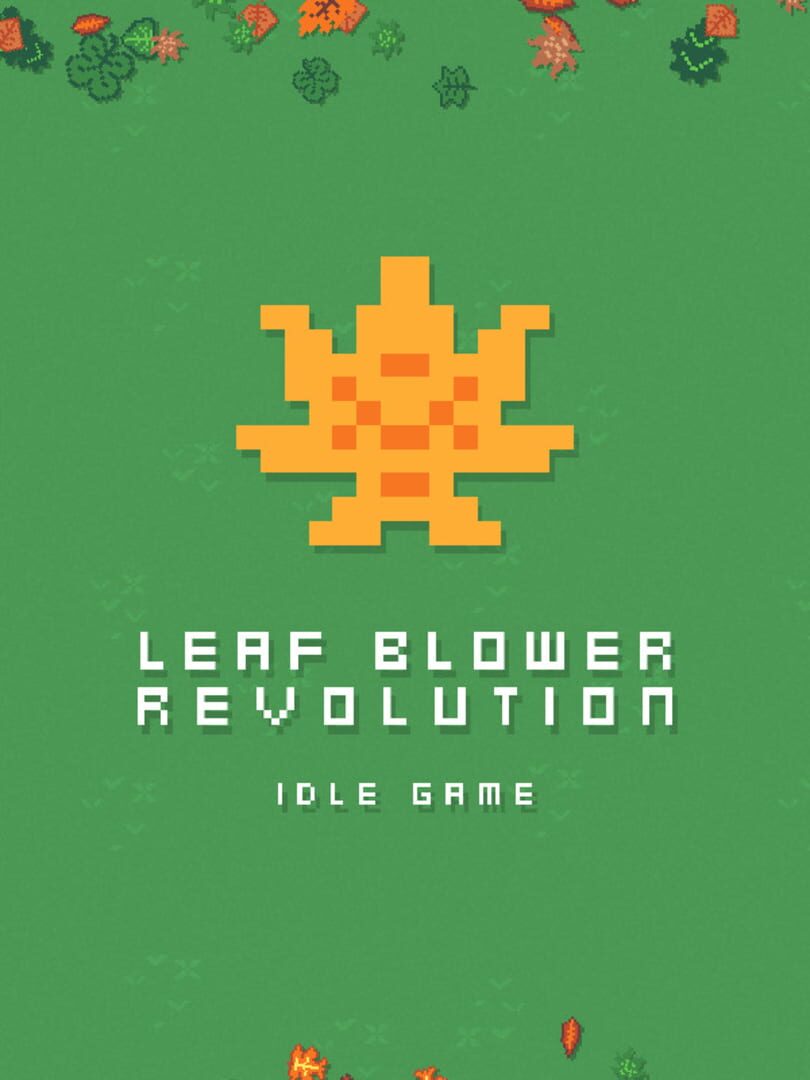 Leaf Blower Revolution: Idle Game (2020)