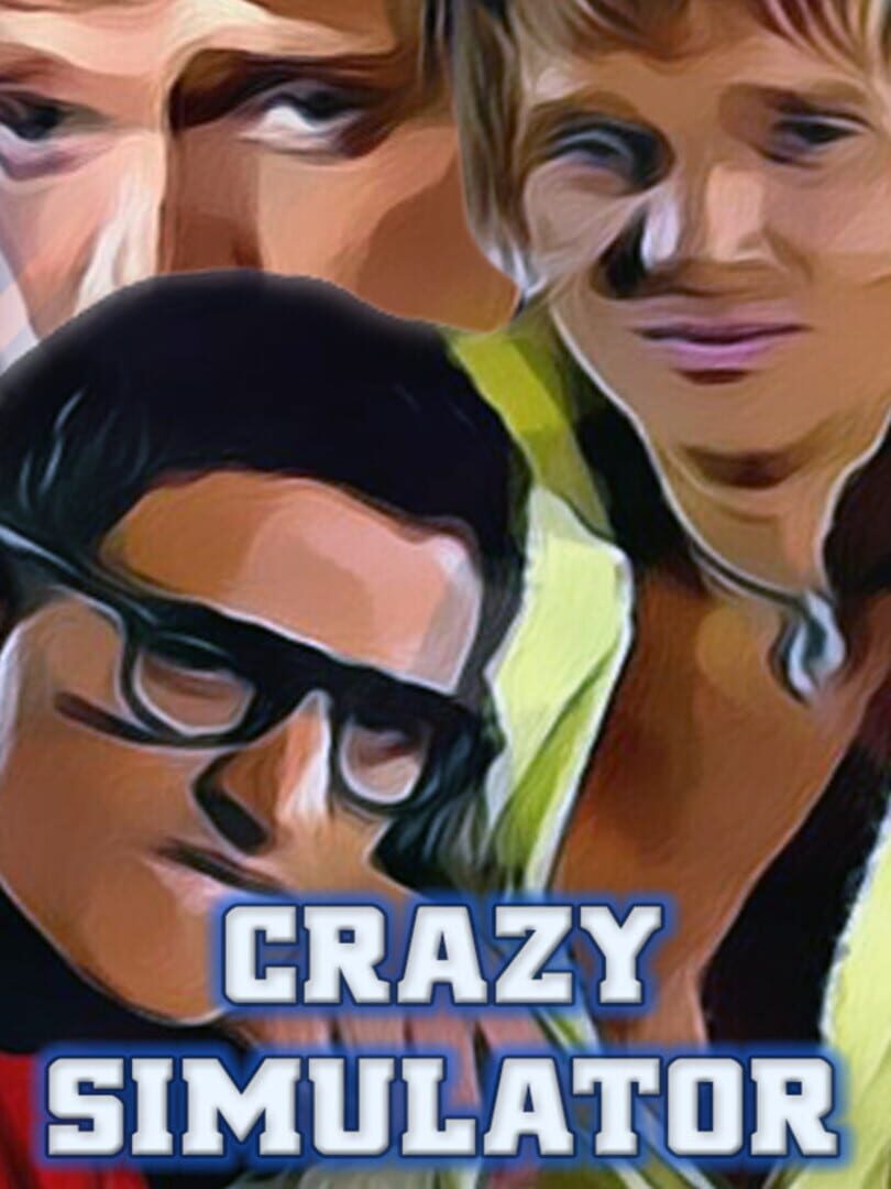 Crazy Simulator (2020)