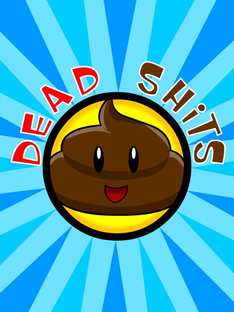 Dead Shits