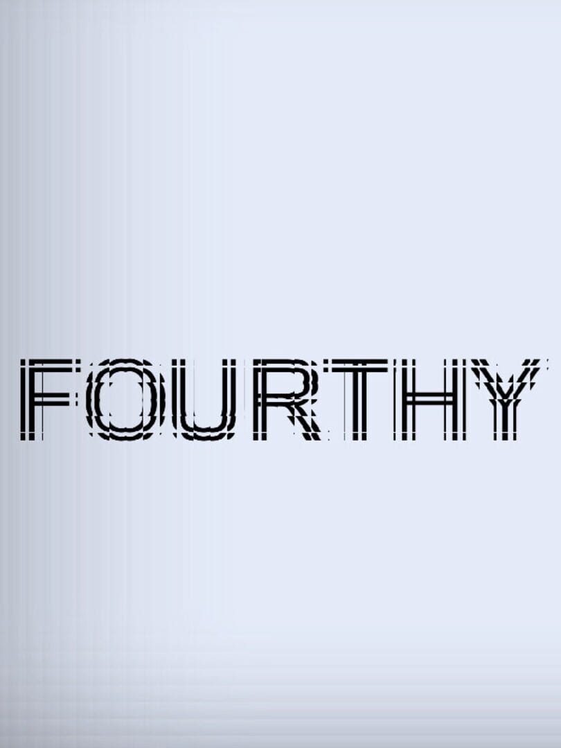 Fourthy