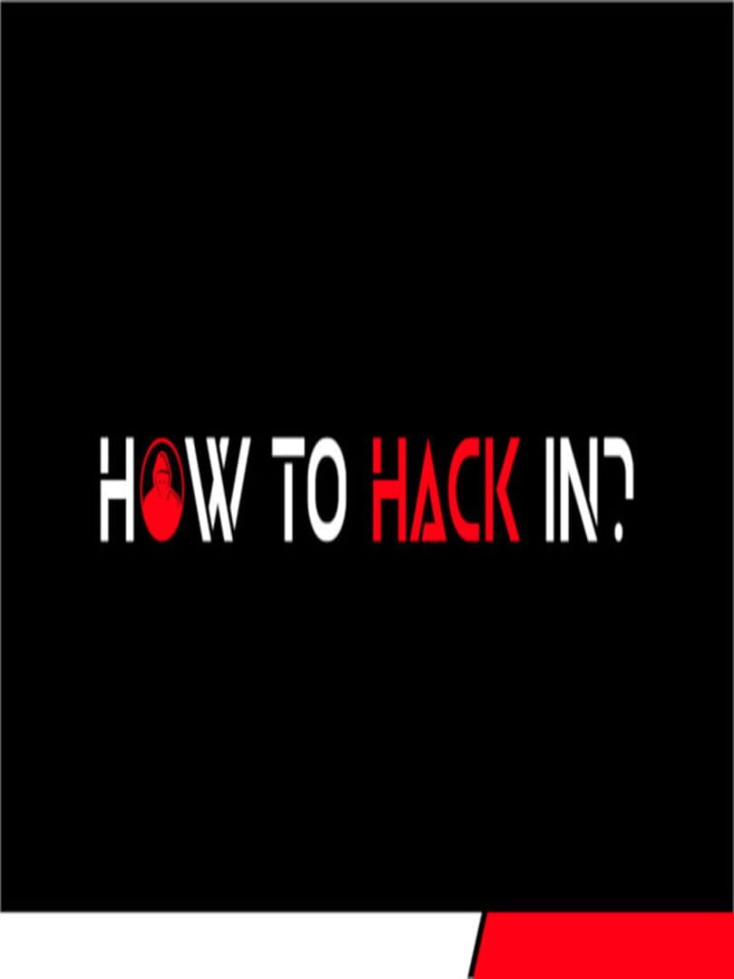 How to Hack in?