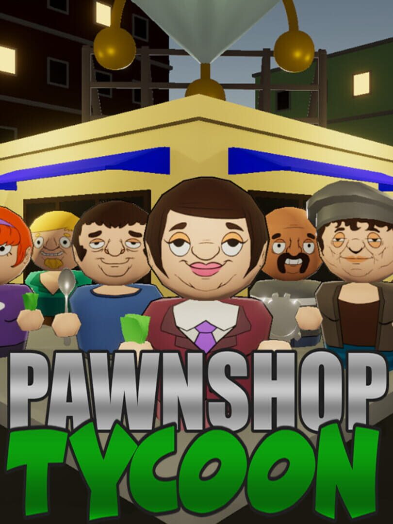 Pawnshop Tycoon