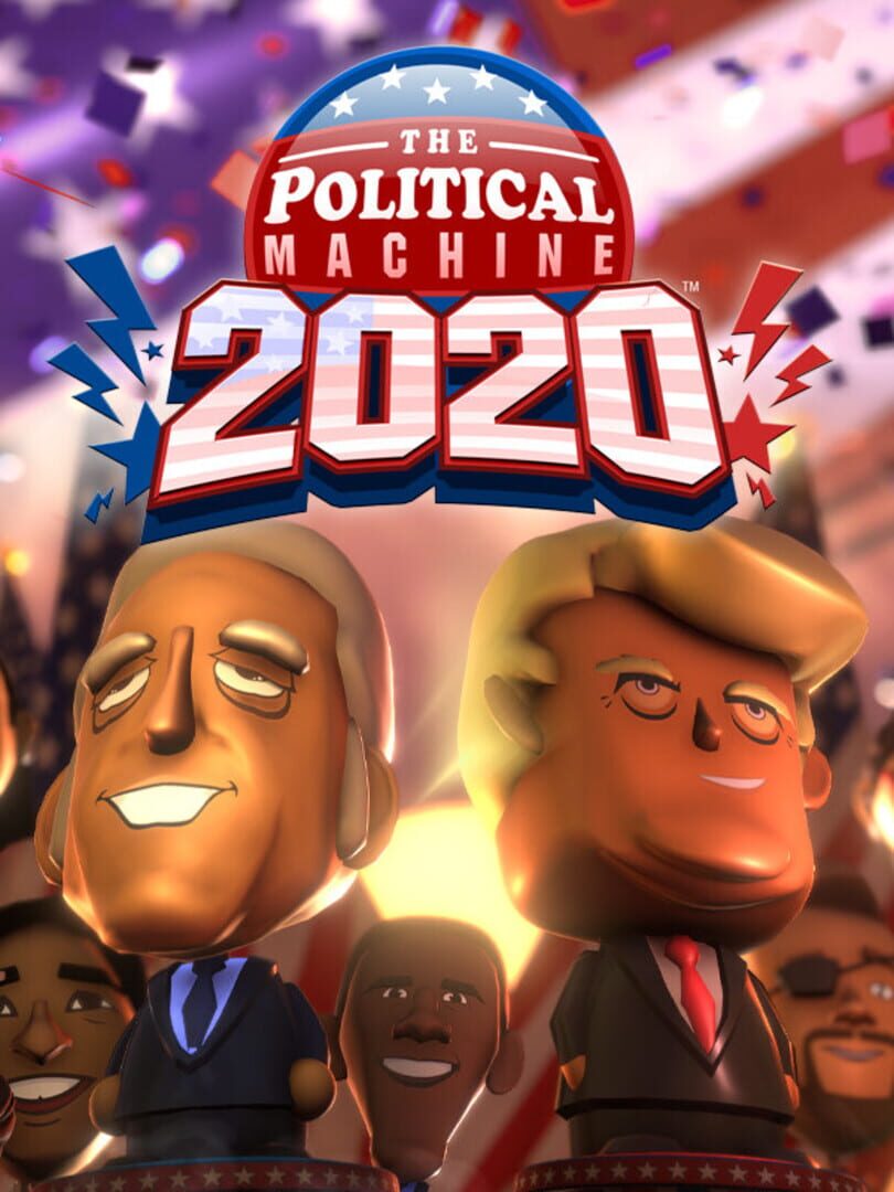 The Political Machine 2020 (2020)