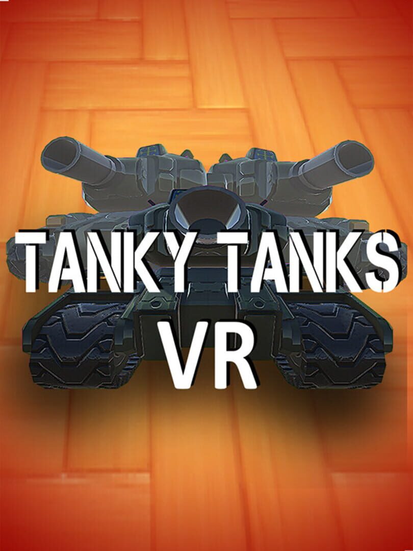 Tanky Tanks VR (2020)