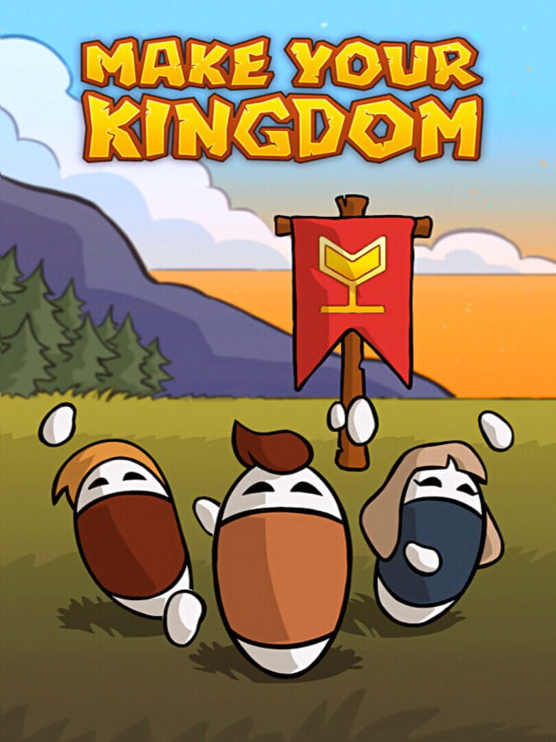 Make Your Kingdom (2022)