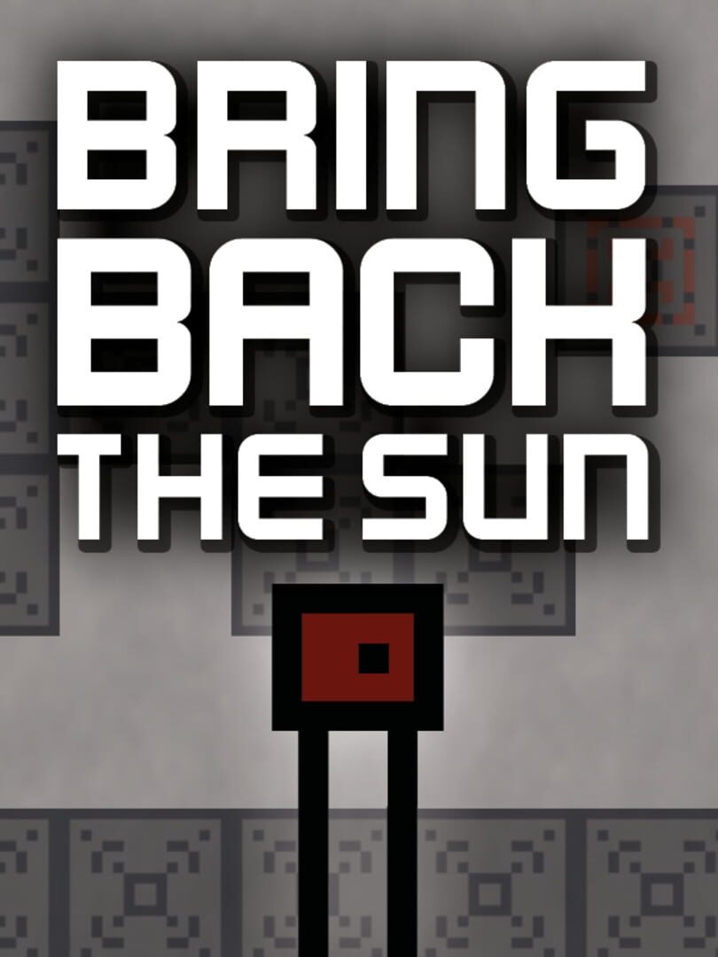 Bring Back the Sun (2020)