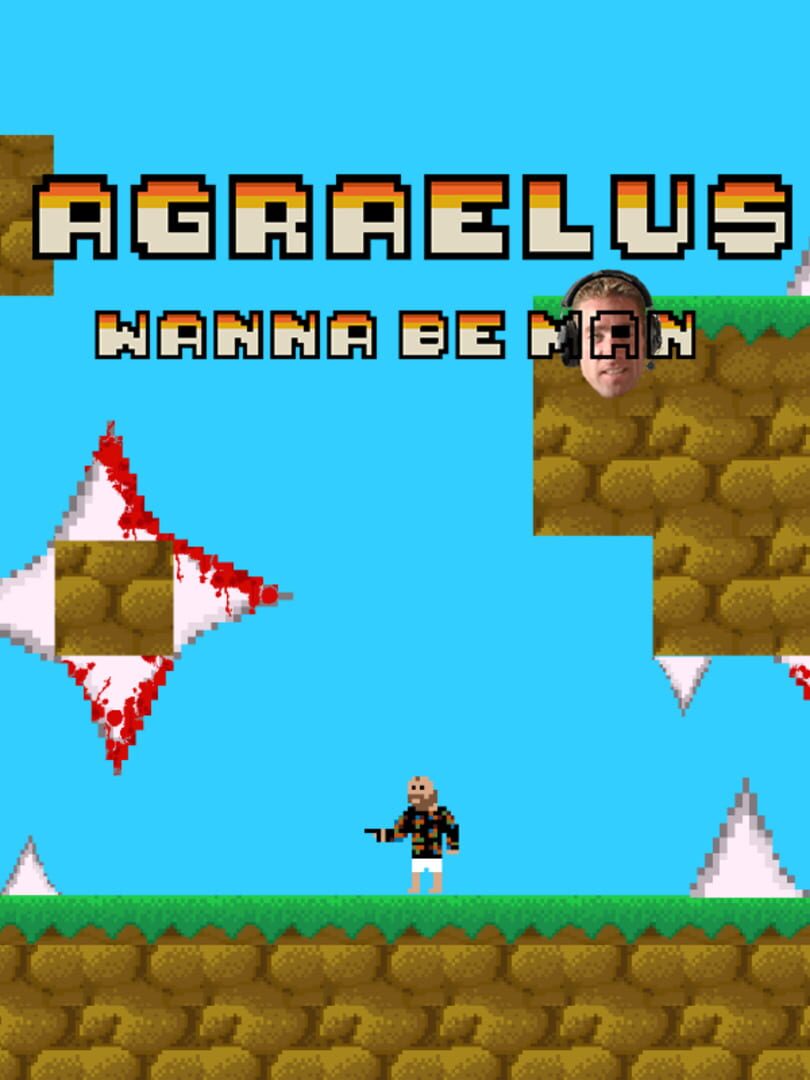 Agraelus, Wanna be MaN (2020)