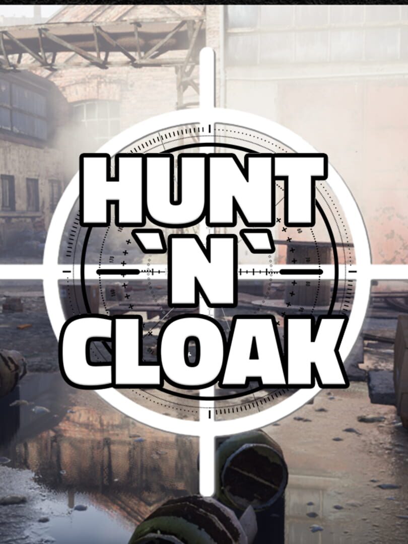 Hunt N Cloak (2021)