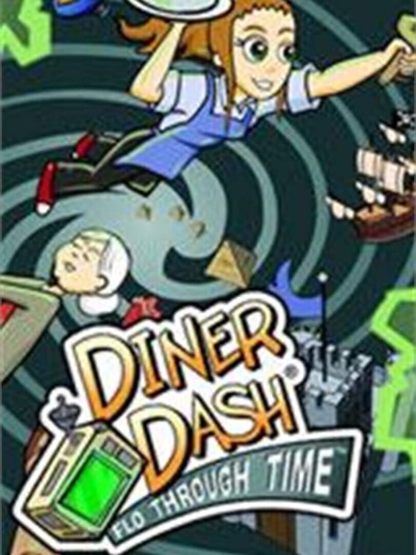 Diner Dash: Flo Through Time (2008)