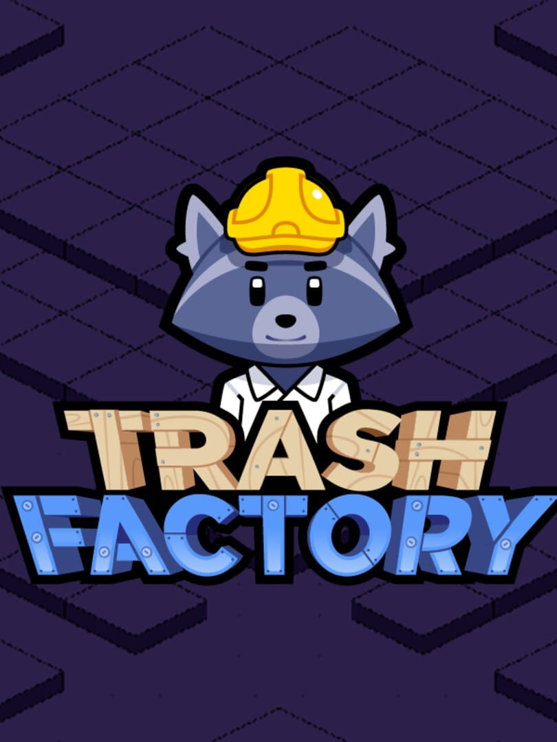 Trash Factory (2020)