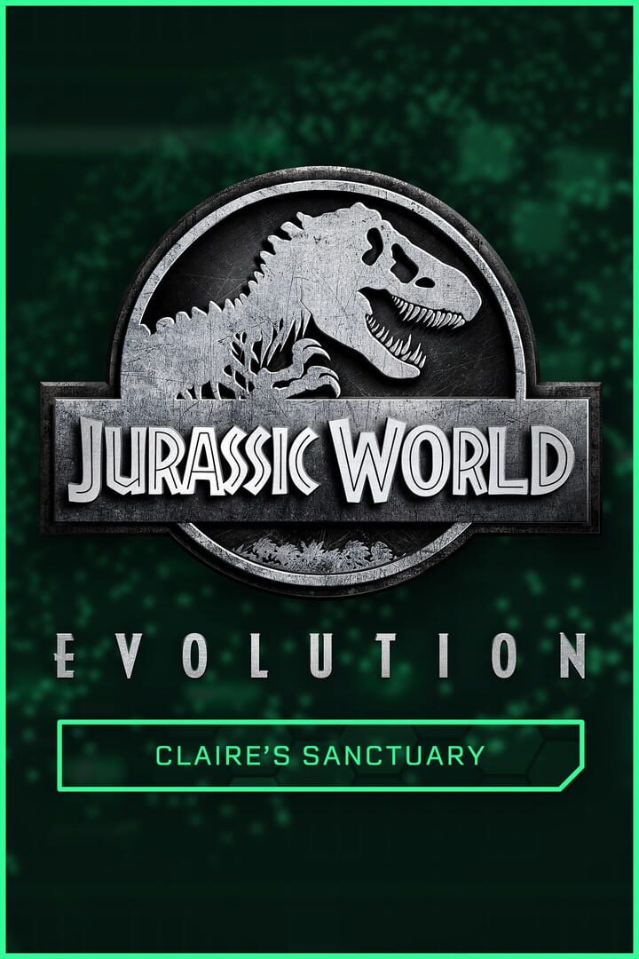 Jurassic World Evolution: Claire's Sanctuary (2019)