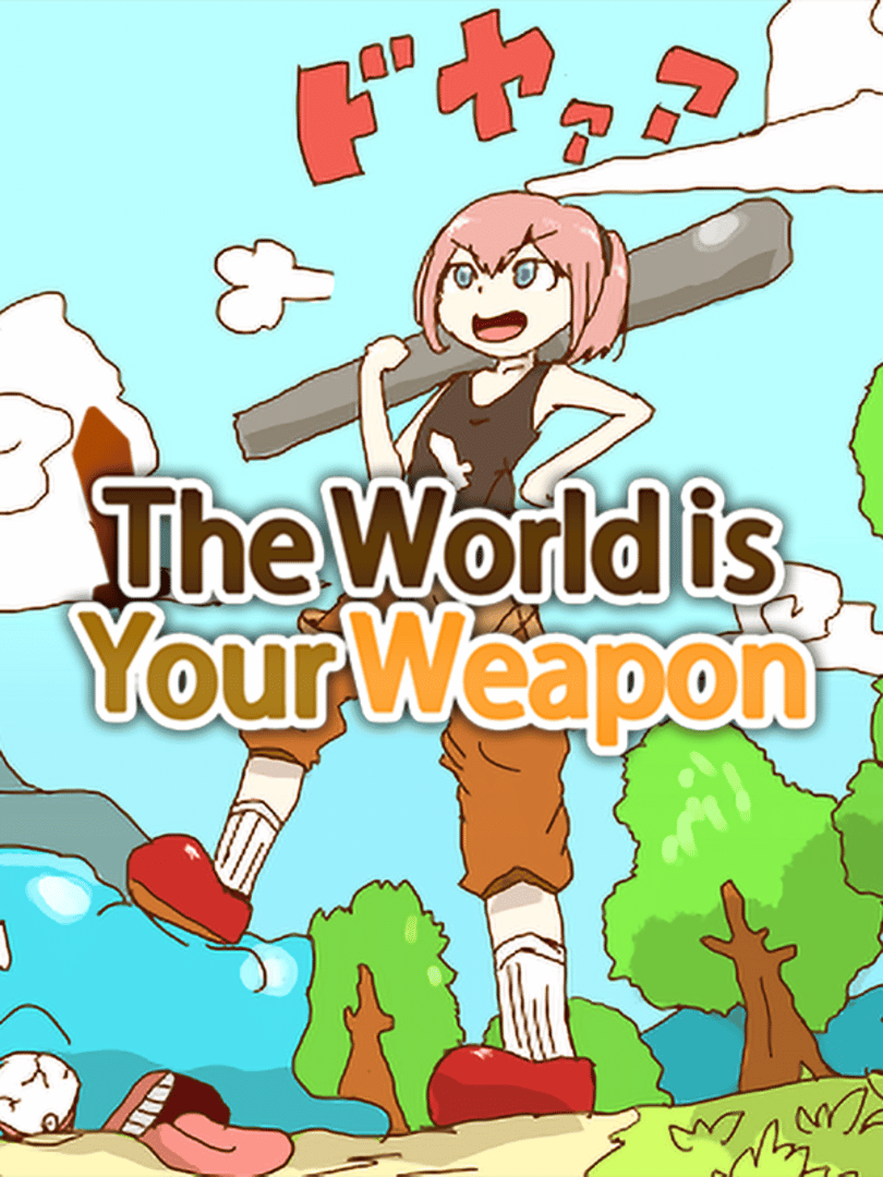 The World is Your Weapon Cover