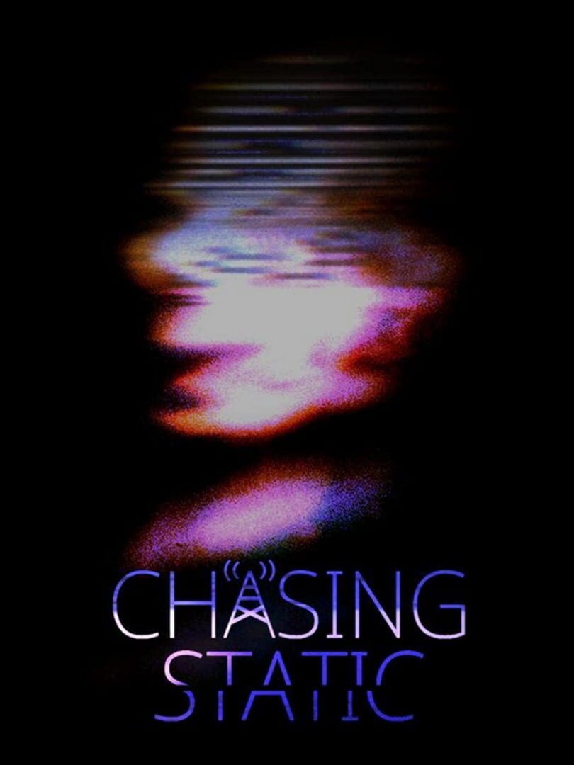 Chasing Static (2021)