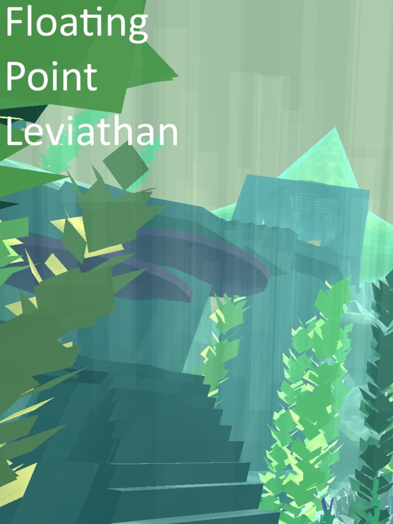 Floating Point Leviathan (2021)