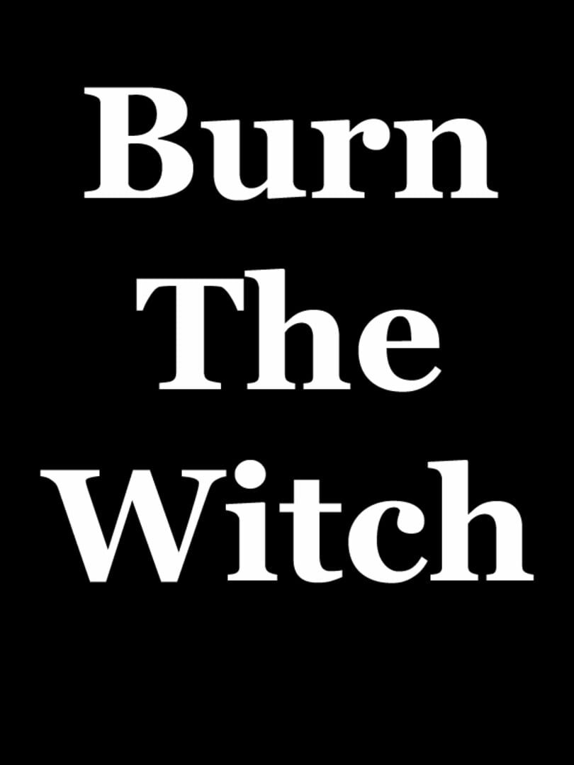 Burn the Witch (2020)