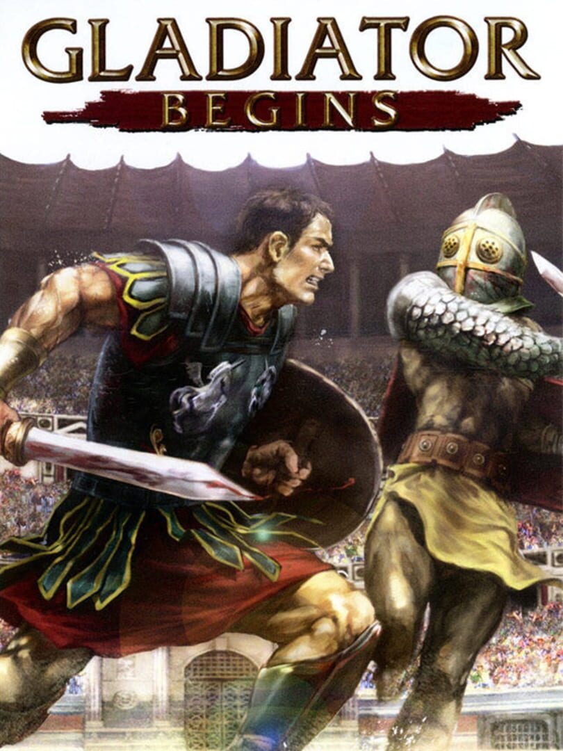 Gladiator Begins (2010)