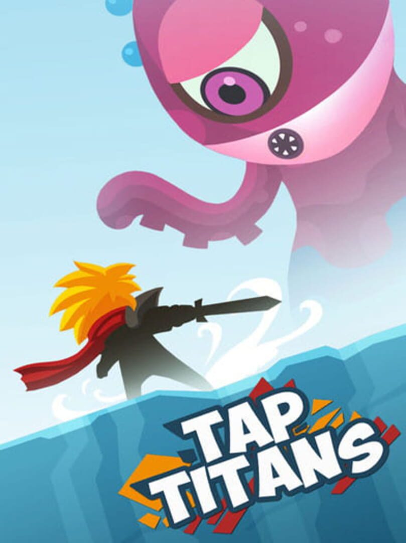 Tap Titans (2014)