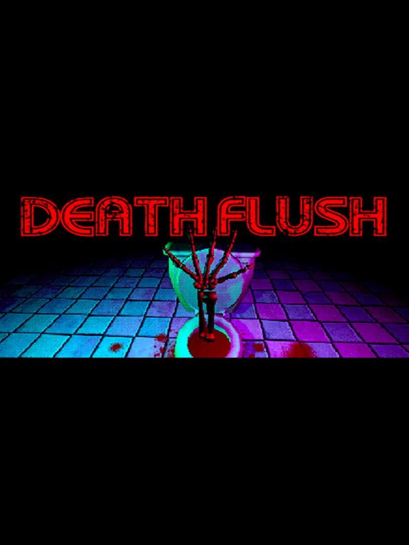Death Flush (2020)