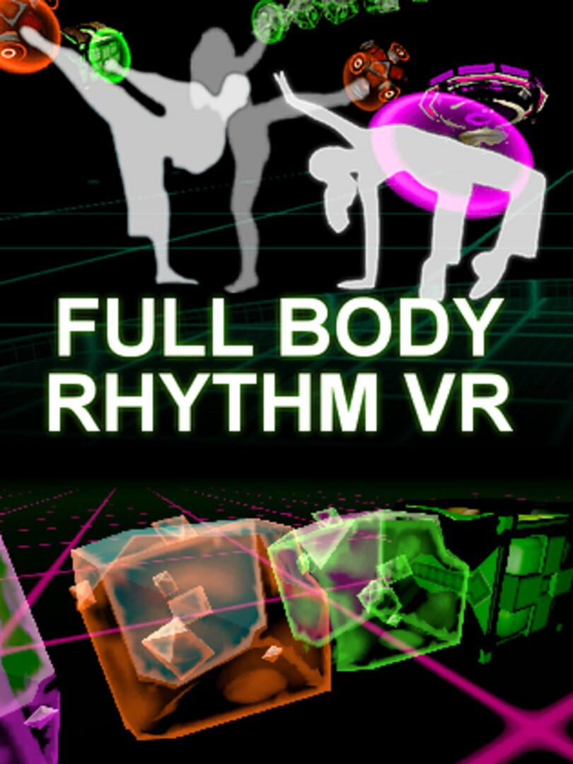 Full Body Rhythm VR (2020)