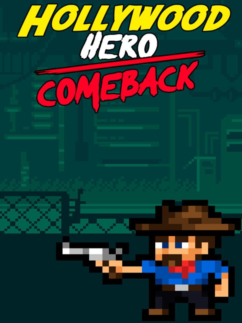 Hollywood Hero: Comeback (2020)