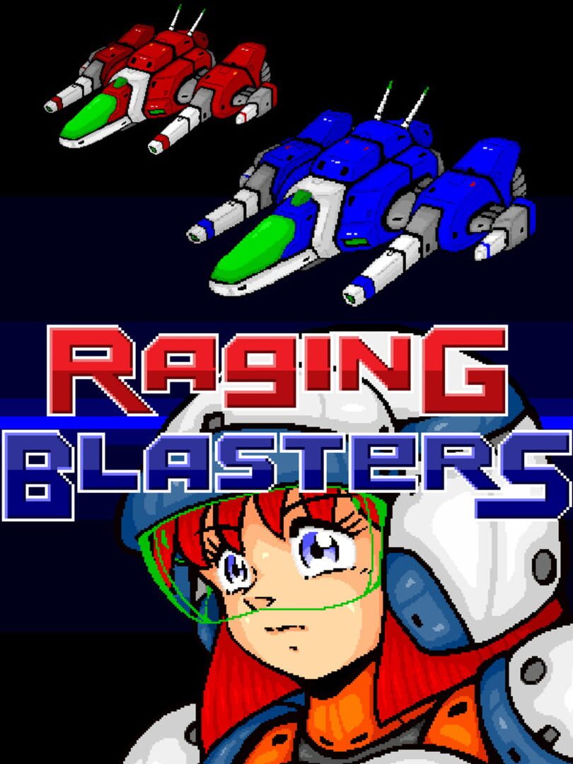 Raging Blasters (2021)