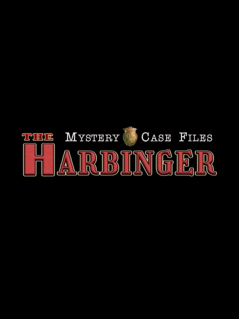 Mystery Case Files: Harbinger (2020)