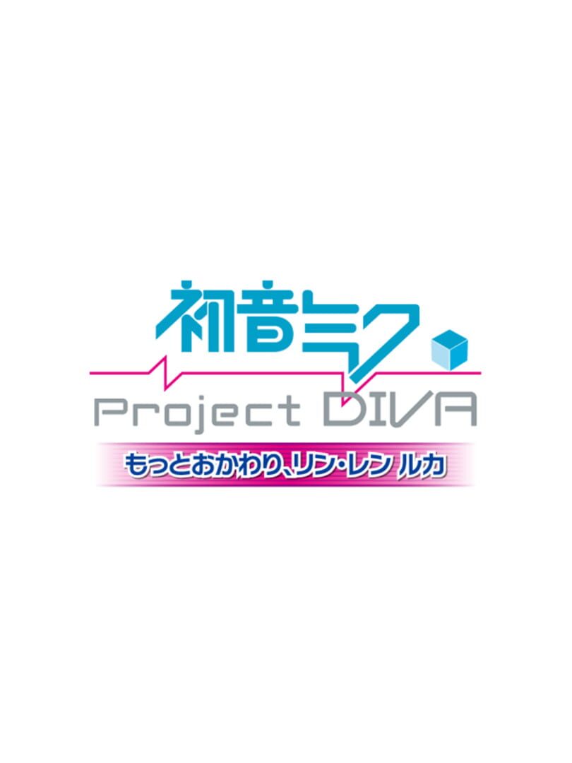 Hatsune Miku: Project Diva - Motto Okawari, Rin, Len, Luka