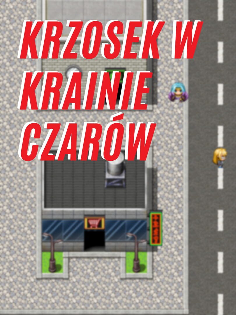 Krzosek W Krainie Czarów (2021)